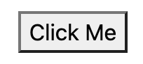 Exercise 1: Webpage showing "Click Me" button