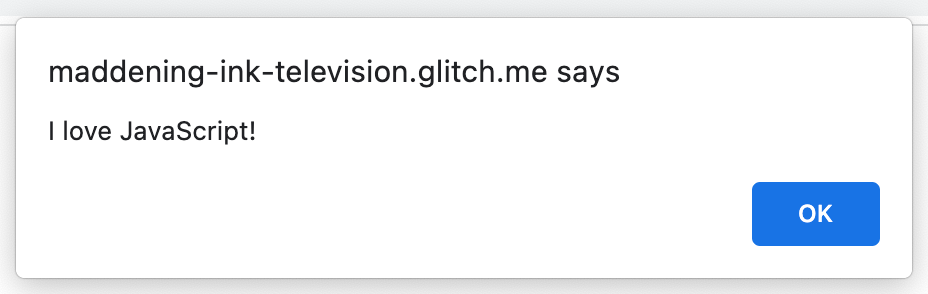 Exercise 1: Alert dialog showing "I love JavaScript!" message